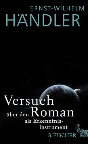 Versuch über den Roman als Erkenntnisinstrument