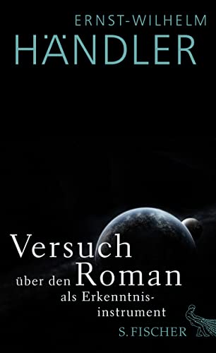 Versuch über den Roman als Erkenntnisinstrument