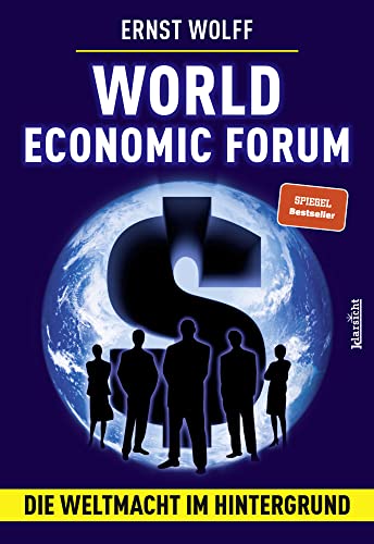 World Economic Forum: Die Weltmacht im Hintergrund World Economic Forum: Die Weltmacht im Hintergrund