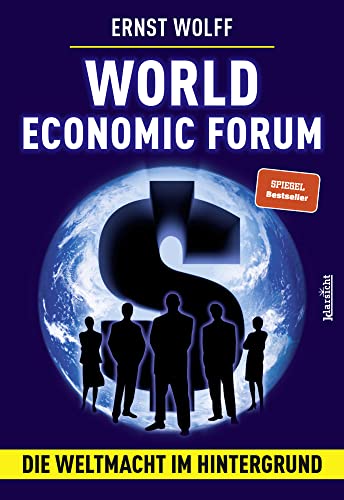 World Economic Forum: Die Weltmacht im Hintergrund