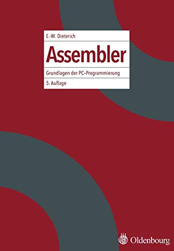 Assembler: Grundlagen der PC-Programmierung