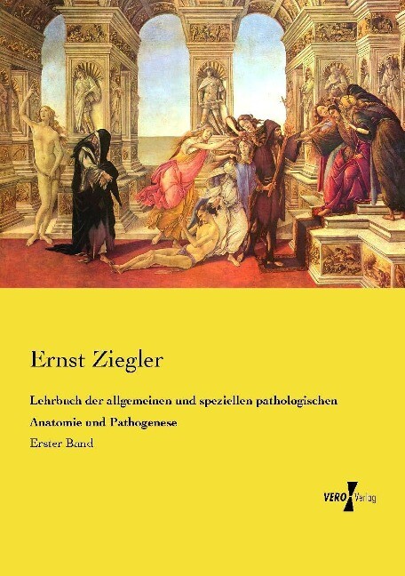 Lehrbuch der allgemeinen und speziellen pathologischen Anatomie und Pathogenese von Vero Verlag