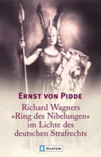 Richard Wagners "Ring der Nibelungen" im Lichte des deutschen Strafrechts (0)