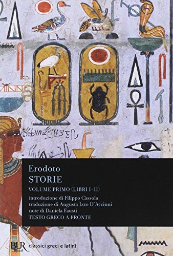 Storie. Testo greco a fronte (BUR Classici greci e latini) Storie. Testo greco a fronte (BUR Classici greci e latini)