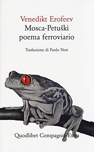 Mosca-Petuskì. Poema ferroviario (Compagnia Extra)