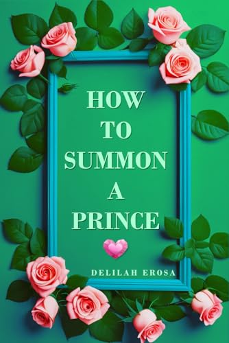 How To Summon A Prince von Excel Book Writing