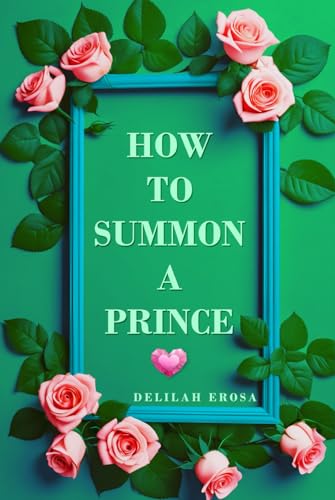 How To Summon A Prince von Excel Book Writing