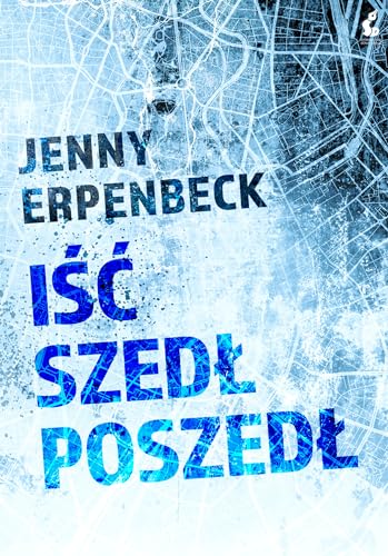 Iść szedł poszedł Iść szedł poszedł