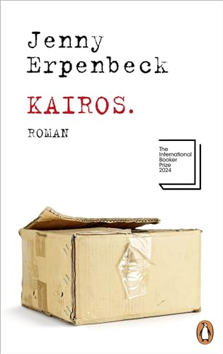 Kairos: Roman. Ausgezeichnet mit dem International Booker Prize 2024 Kairos: Roman. Ausgezeichnet mit dem International Booker Prize 2024 von PENGUIN VERLAG