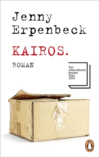 Kairos: Roman. Shortlist International Booker Prize 2024