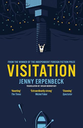 Visitation: Winner of the Hertha-Koenig-Literaturpreis 2008 and Heimito von Doderer-Literaturpreis 2008 Visitation: Winner of the Hertha-Koenig-Literaturpreis 2008 and Heimito von Doderer-Literaturpreis 2008 von Granta Books