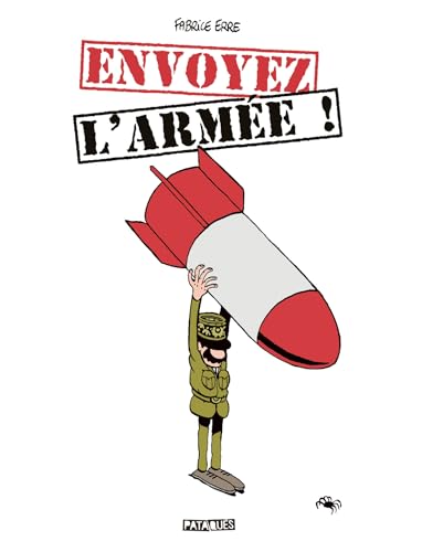 Envoyez l'armée ! von DELCOURT