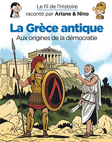 Le fil de l'Histoire raconté par Ariane & Nino - La Grèce antique von DUPUIS