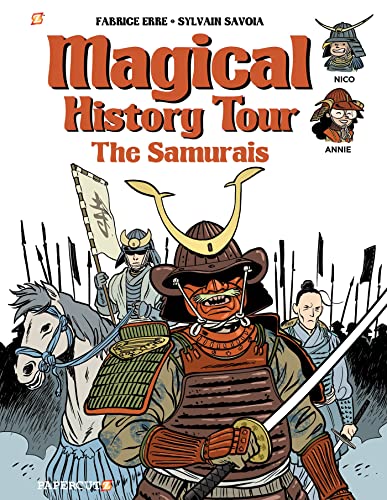 Magical History Tour Vol. 12: The Samurai: The Samurai (Volume 12) von Papercutz