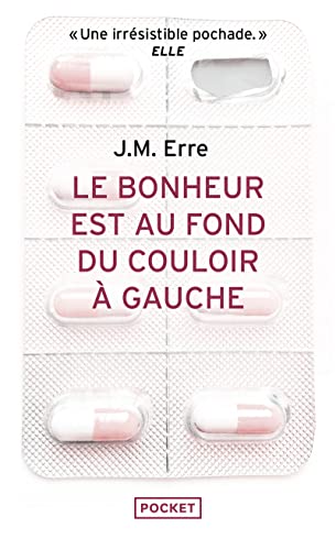 Le bonheur est au fond du couloir à gauche von POCKET