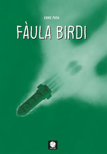 Faula birdi (Bolina) von Round Robin Editrice