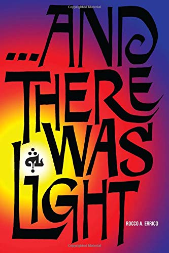 And There Was Light von Brand: Noohra Foundation, Publisher
