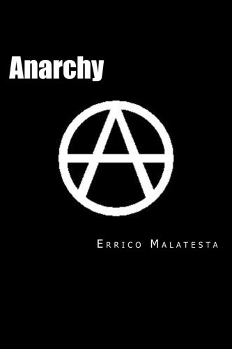 Anarchy von CreateSpace Independent Publishing Platform