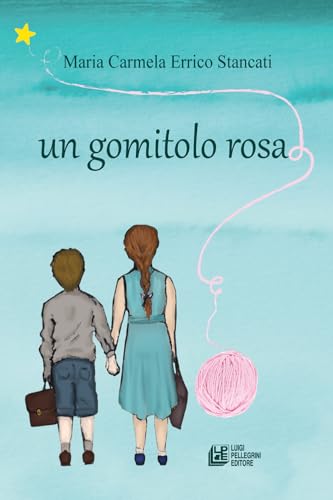Un gomitolo rosa (Fuori collana) von Pellegrini