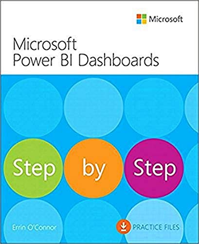 Microsoft Power BI Dashboards Step by Step von Microsoft