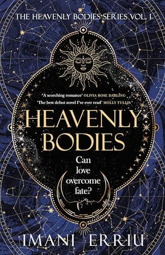 Heavenly Bodies: The first book in the gripping fantasy romance series, discover your next reading obsession von Viking