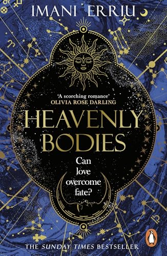 Heavenly Bodies: The first book in the gripping fantasy romance series, discover your next reading obsession von Penguin