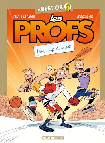 Les Profs - Best Or - Prof de sport von BAMBOO