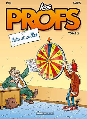 Les Profs - tome 02 - top humour: Loto et colles von BAMBOO