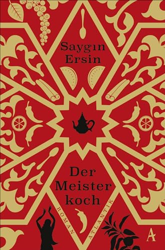 Der Meisterkoch: Roman von Atlantik Verlag