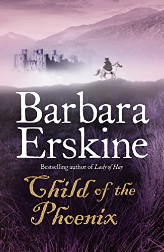 Child of the Phoenix: An atmospheric and captivating mediaeval historical fiction novel that will have you racing through the pages!