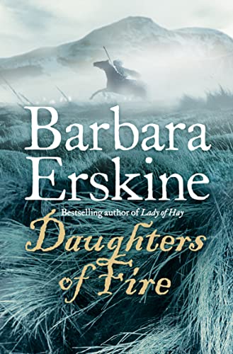 Daughters of Fire: Discover a new favourite read from the Sunday Times bestselling author of historical fiction