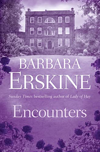 Encounters: Get lost in a world of unforgettable short stories from the Sunday Times bestselling author of historical fiction