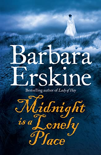 Midnight is a Lonely Place: A gripping historical timeslip suspense novel from the Sunday Times bestseller