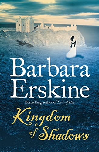Kingdom of Shadows: An utterly enchanting historical novel from the Sunday Times bestselling author!