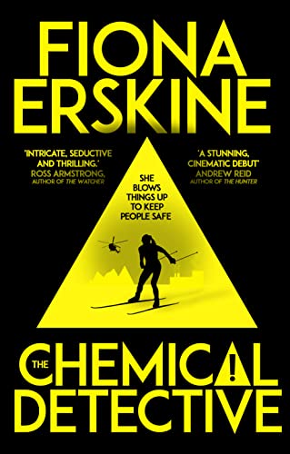 The Chemical Detective: SHORTLISTED FOR THE SPECSAVERS DEBUT CRIME NOVEL AWARD, 2020
