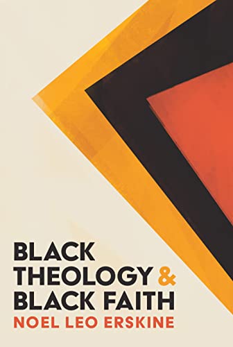 Black Theology and Black Faith Black Theology and Black Faith von William B Eerdmans Publishing Co