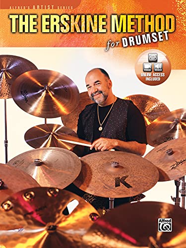 The Erskine Method for Drumset (Alfred's Artist Series)