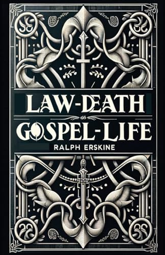 Law-Death, Gospel-Life von Monergism Books LLC