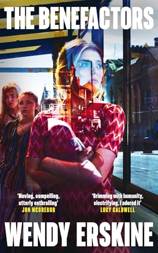 The Benefactors: the moving and utterly enthralling debut novel about class, power and what being a parent means. von Sceptre