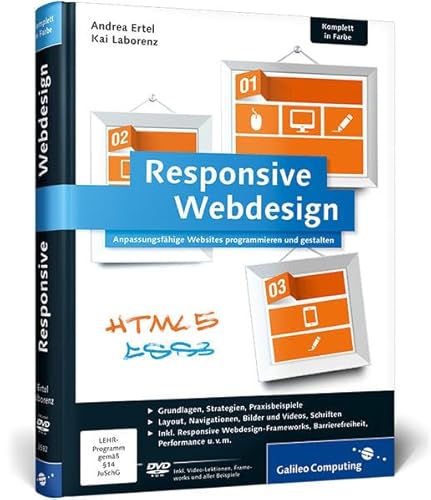 Responsive Webdesign: Anpassungsfähige Websites programmieren und gestalten (Galileo Computing)