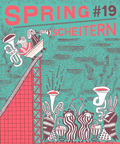SPRING#19 - Scheitern (SPRING-Magazin)