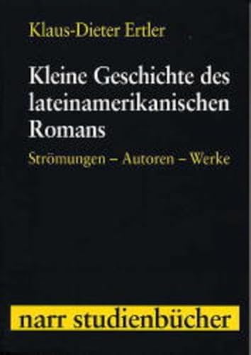 Kleine Geschichte des lateinamerikanischen Romans (narr studienbücher) von Narr Francke Attempto