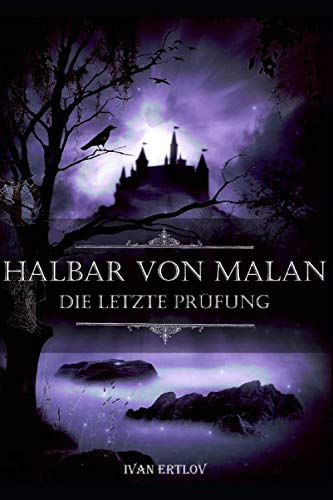 Halbar von Malan: Die letzte Prüfung (Tanz des Klingensängers) von Independently published