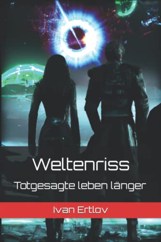 Weltenriss - Totgesagte leben länger: Ein Avatar-Roman (Avatar Reihe, Band 8)