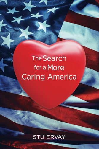 The Search for a More Caring America