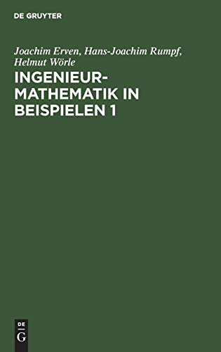 Ingenieurmathematik in Beispielen, Bd.1, Lineare Algebra, Nichtlineare Algebra, Spezielle transzendente Funktionen, Komplexe Zahlen: Lineare und ... transzendente Funktionen. Komplexe Zahlen