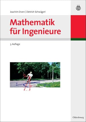 Mathematik für Ingenieure (Oldenbourg Lehrbücher für Ingenieure)