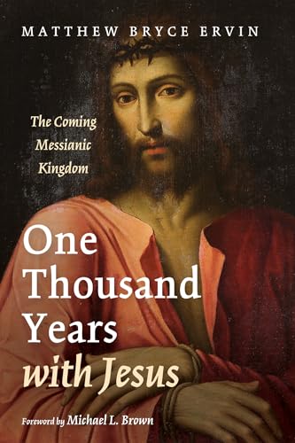 One Thousand Years with Jesus: The Coming Messianic Kingdom von Resource Publications (CA)