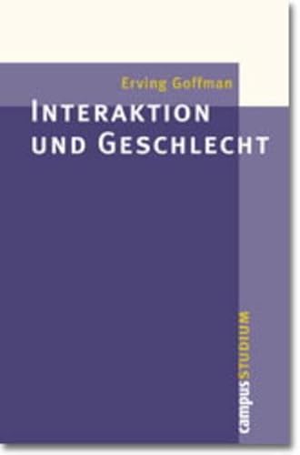 Interaktion und Geschlecht: Nachw. v. Helga Kotthoff (Campus »Studium«) von Campus Verlag GmbH