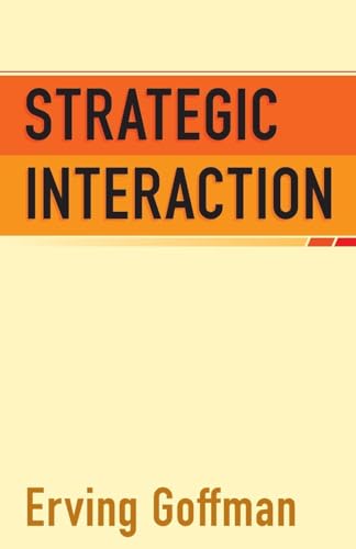 Strategic Interaction (Conduct and Communication)